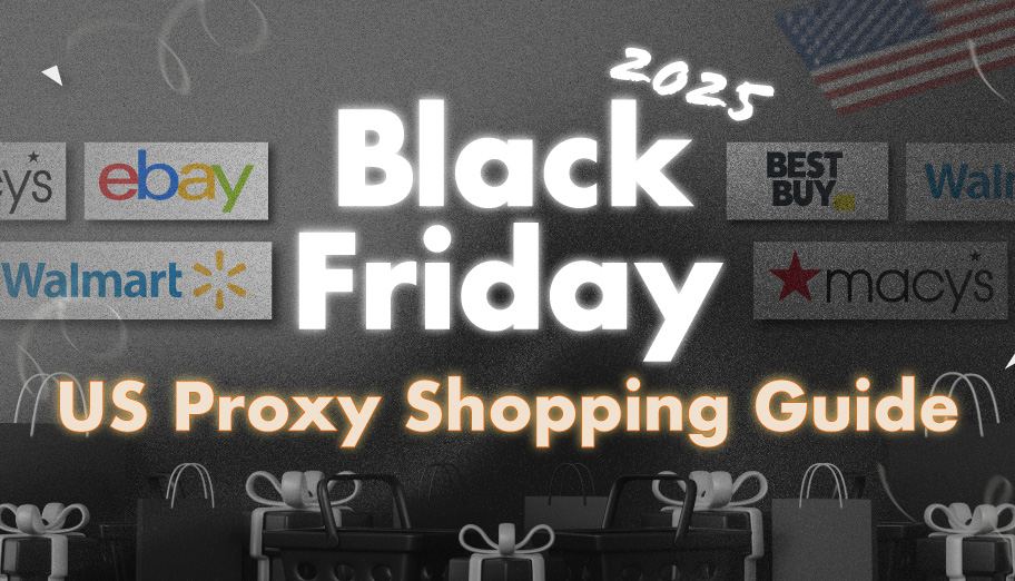 Black Friday 2025 Deals via US Proxy Shopping: Walmart, Best Buy and More